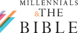 Millennials and the Bible
